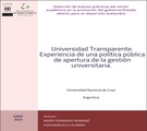 Universidad Transparente. Experiencia de una política pública de apertura de la gestión universitaria.